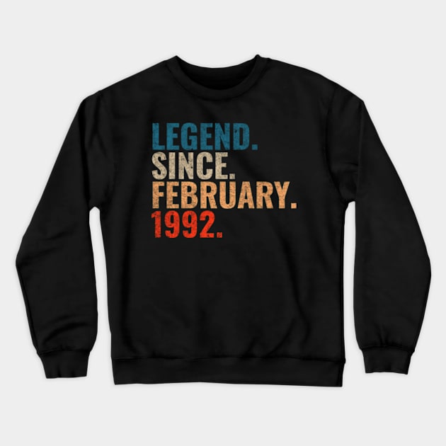 Legend since February 1992 Retro 1992 birthday shirt Crewneck Sweatshirt by TeeLogic